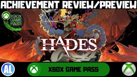 Hades Xbox Achievement Review Preview Xbox Game Pass Hades Game Videos