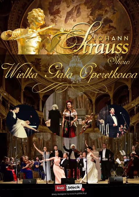 Wielka Noworoczna Gala Wiede Ska Johann Strauss Show I Przyjaciele