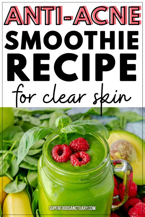 How To Make An Anti Acne Smoothie For Clear Skin Superfood Sanctuary