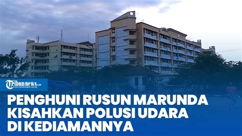 Penghuni Rusun Marunda Kisahkan Polusi Udara Yang Sempat Melanda