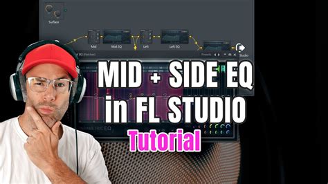 Mid Side Equalizer Patcher Fl Studio Tutorial Youtube