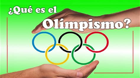 Qué es el Olímpismo Importancia en el desarrollo sostenible mundial