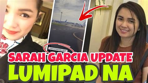 Sarah Garcia Update Lumipad Na Nga Talaga Sya Guys Tignan Nyo Ang