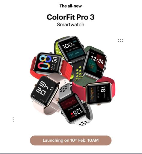 Noise Colorfit Pro 3 Smartwatch India Launch Date Is February 10 Gizmochina