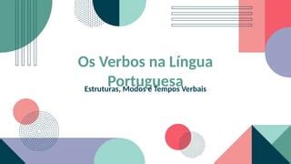 Sobre verbos da Lingua Portuguesa PPT 1. | PPTX