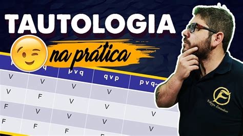 Tautologia Na Pr Tica Rlm Para Concursos P Blicos Youtube