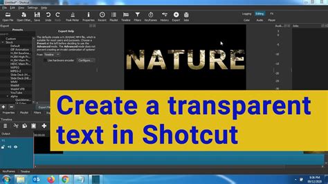 How To Create A Transparent Text In Shotcut Shotcut Tutorials Tips