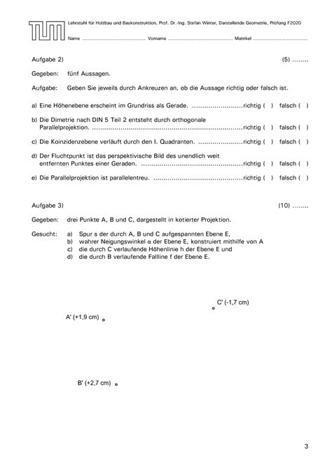 Altklausur Darstellende Geometrie Lehrstuhl für Holzbau und