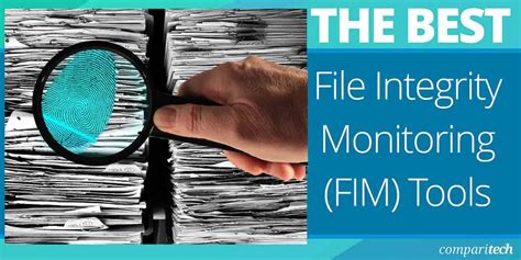 8 Best File Integrity Monitoring FIM Tools For 2024 Paid Free