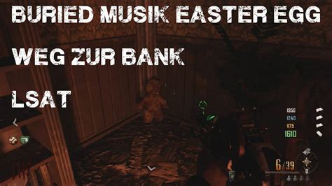 Buried Musik Easter Egg Schneller Weg Zur Bank Und Lsat Youtube