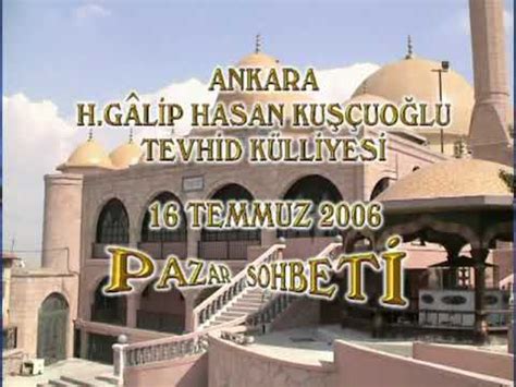 16 07 2006 13 Hak Tarik Pir i Gâlibî H Gâlip Hasan Kuşçuoğlu k s 16