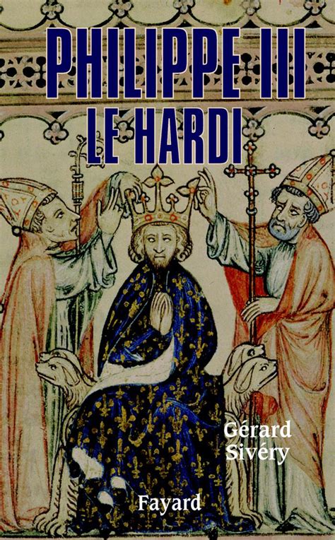 Philippe III Le Hardi Hachette Fr