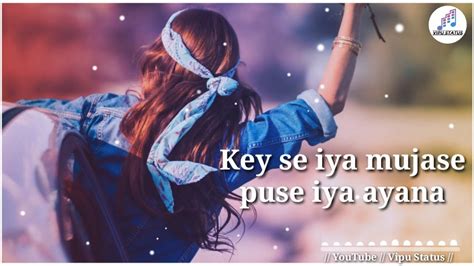 Tujhe Jitna Bhi Pyar Karu Yara Kisi Aur Se Na Kiya Whatsapp Status