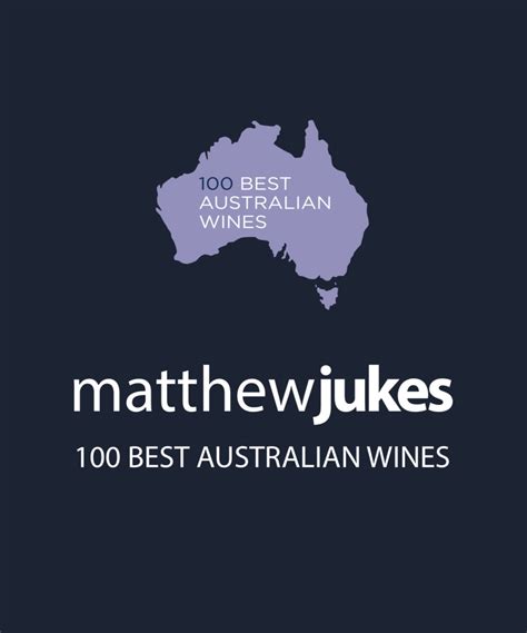 Matthew Jukes 100 Best Australian Wines Launch 2023 24 The Wine And