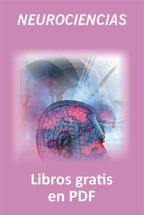 60 Libros Gratis Sobre Neurociencia En PDF