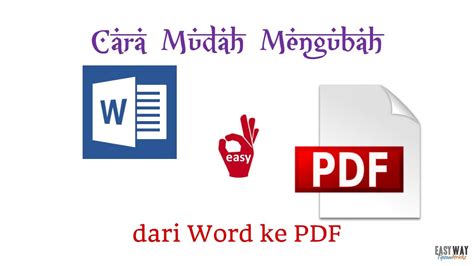 Cara Mudah Mengubah File Word Ke Pdf Youtube