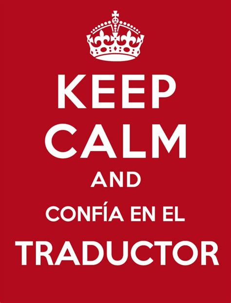 Keep calm and confía en el traductor Acantho Agencia de traducción