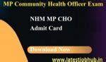 NHM MP CHO Admit Card 2022 CHO CCH Exam Hall Ticket