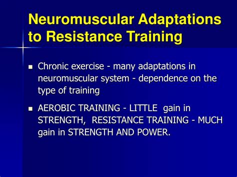 PPT Neuromuscular Adaptations To Resistance Training PowerPoint