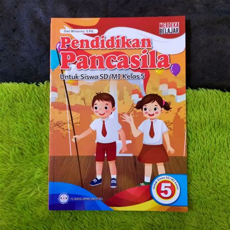 Jual Original Buku Pendidikan Pancasila Kelas 5 Sd Mi Kurikulum Merdeka Shopee Indonesia