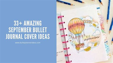 33 Amazing September Bullet Journal Cover Ideas Bullet Planner Ideas