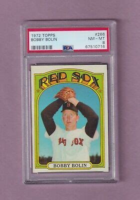 1972 TOPPS BOBBY BOLIN BASEBALL CARD 266 GRADED NM MT PSA 8 BOSTON