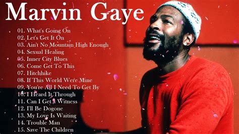 Marvin Gaye Greatest Hits Playlist Marvin Gaye Best Songs Of All Time