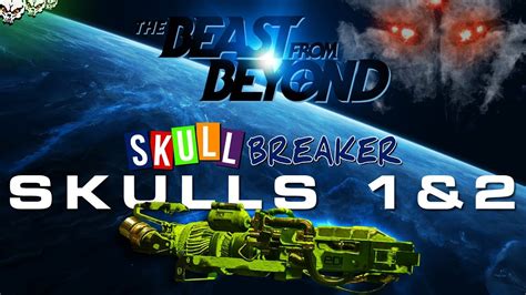 GET THE ENTANGLER SKULLS 1 2 Of SKULL BREAKER The Beast From Beyond