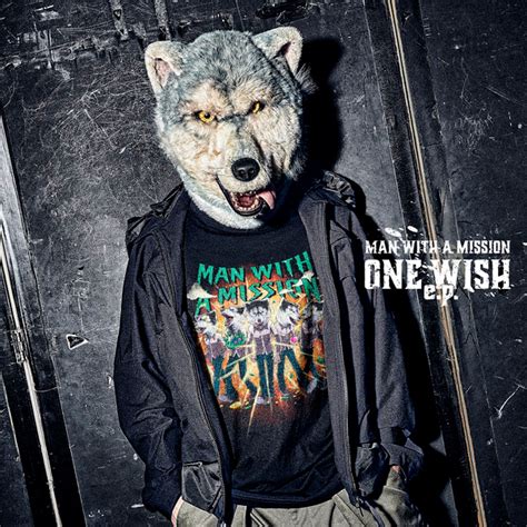 One Wish E P Man With A Mission