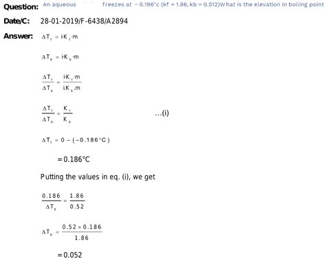 An Aqueous Solution Freezes At 0 186 C Kf 1 86 Kb 0 512 What Is The