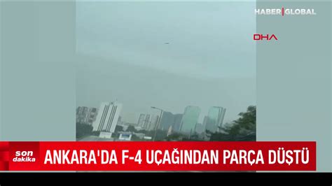 Ankara da F 4 savaş uçağının yakıt tankının parçaları araçların üzerine