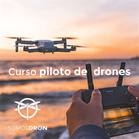 Curso Piloto De Drones Somos Dron