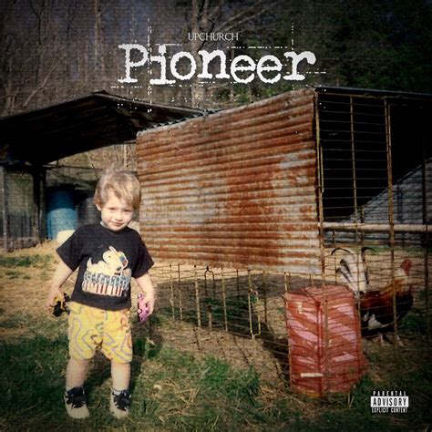 Pioneer Album By Upchurch Apple Music