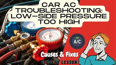 Ac Low Side Pressure Too High Learn Causes Easy Fixes Youtube