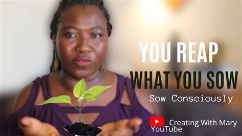 The Principle Of Sowing And Reaping Youtube