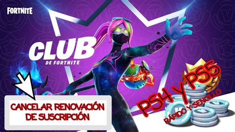 Consejos Útiles Para Cancelar La Suscripción Del Club De Fortnite Guía