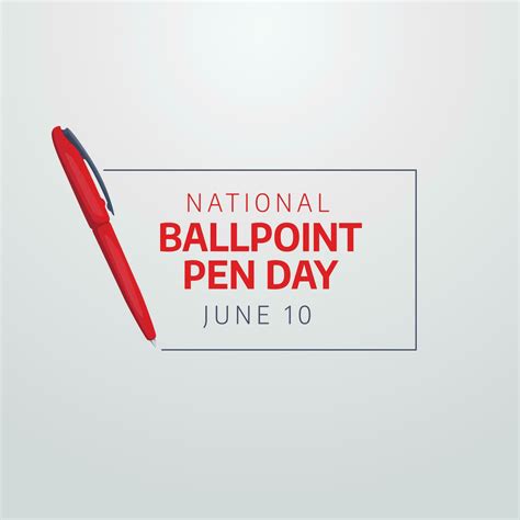 National Ballpoint Pen Day Design Template Ballpoint Pen Vector