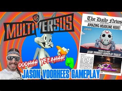 Ooohhh Yeeahhh WB MultiVersus Official Jason Voorhees Gameplay Trailer