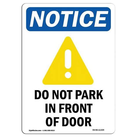 10 X 14 In Osha Notice Sign Do Not Park In Front Of Door