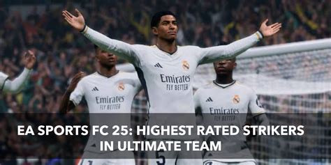 Ea Sports Fc 25 Highest Rated Strikers In Ultimate Team Keengamer