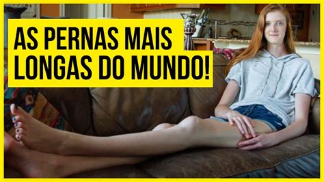 A Mulher As Pernas Mais Longas Do Mundo Youtube