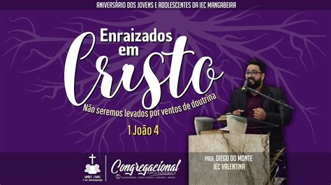 Enraizados Em Cristo N O Seremos Levados Por Ventos De Doutrina