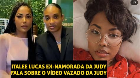 Italee Lucas Fala A Verdade Sobre O V Deo Da Judy Da Concei O Youtube