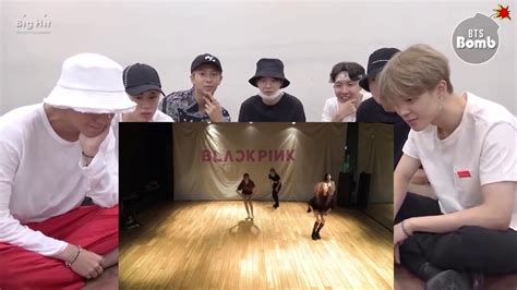 Bts Reaction Blackpink As If Its Your Last Dance Practice Youtube