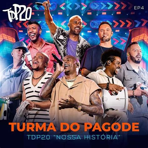 Turma Do Pagode Divulga Mais Faixas De Tdp Nossa Hist Ria