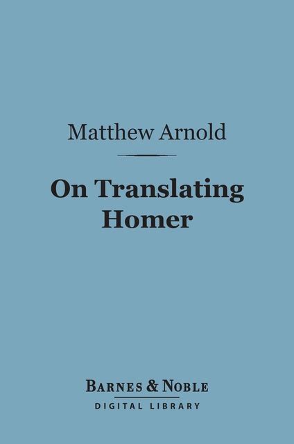 On Translating Homer Barnes Noble Digital Library