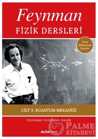 Feynman Fizik Dersleri Cilt Kuantum Mekani I Palme Kitabevi