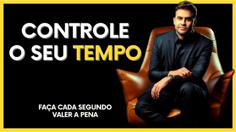 DESCUBRA COMO CONTROLAR SEU TEMPO E TENHA SUCESSO NA VIDA