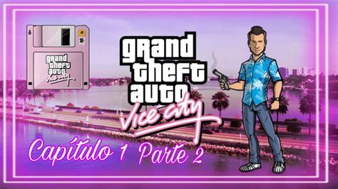 La Hija De Gonzalez Grand Theft Auto Vice City Gameplay Android