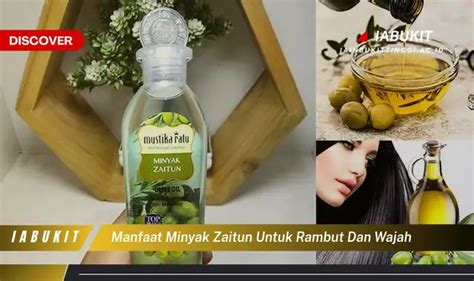 Intip 7 Manfaat Minyak Zaitun Untuk Rambut Yang Bikin Kamu Penasaran Discover